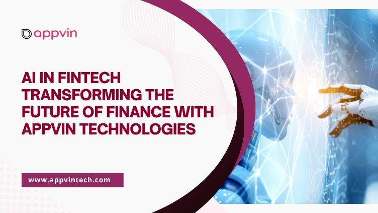 AI in FinTech: How AI Is Transforming Finance’s Future